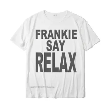 Frankie Mondani, hogy Nyugi, Vicces Póló 90-es Póló Design Póló Pamut Férfi Póló Camisas Hombre Design Tervező